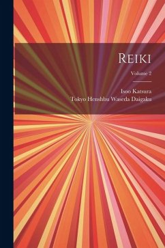 Reiki; Volume 2 - Waseda Daigaku, Tokyo Henshbu; Katsura, Isoo