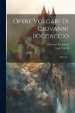 Opere Volgari Di Giovanni Boccaccio: Filocolo...