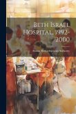 Beth Israel Hospital, 1992-2000