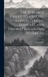 The Yosemite Valley, its History,... - Bild 1