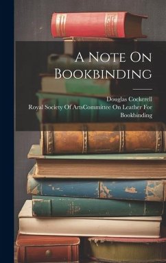 A Note On Bookbinding - Cockerell, Douglas