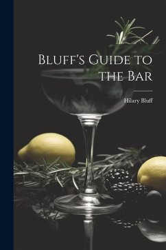 Bluff's Guide to the Bar - Bluff, Hilary