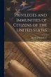 Privileges and Immunities of Citizens... - Bild 1