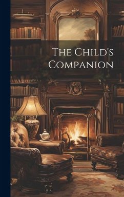 The Child's Companion - Anonymous