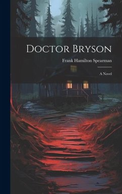 Doctor Bryson - Spearman, Frank Hamilton