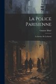 La Police Parisienne: Le Service De La Sureté