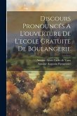 Discours Pronouncés A L'ouverture De L'ecole Gratuite De Boulangerie