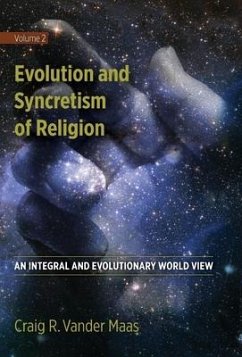 Evolution and Syncretism of Religion - Vander Maas, Craig R