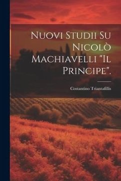 Nuovi Studii Su Nicolò Machiavelli 