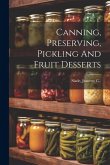 Canning, Preserving, Pickling And Fruit Desserts