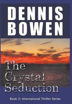 The Crystal Seduction - Bowen, Dennis