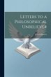 Letters to a Philosophical Unbeliever - Bild 1