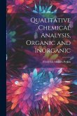 Qualitative Chemical Analysis, Organic and Inorganic