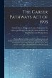 The Career Pathways Act of 1993:... - Bild 1