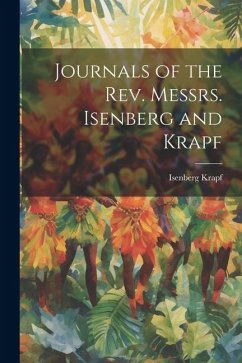 Journals of the Rev. Messrs. Isenberg and Krapf - Krapf, Isenberg