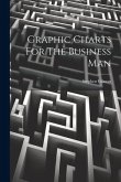 Graphic Charts For The Business Man