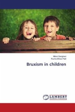 Bruxism in children - Sanghavi, Miloni;Patil, Rucha Bhise