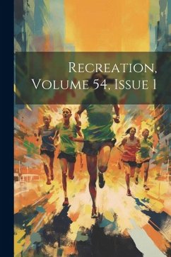 Recreation, Volume 54, Issue 1 - Anonymous