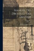 Manuel Des Droits Et Des Devoirs: Dictionnaire Démocratique