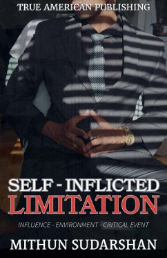 Self-Inflicted Limitation - Sudarshan, Mithun Self-Inflicted Limitation - Sudarshan, Mithun