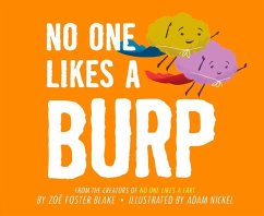 No One Likes a Burp - Blake, Zoë Foster