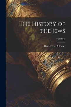 The History of the Jews; Volume 2 - Milman, Henry Hart