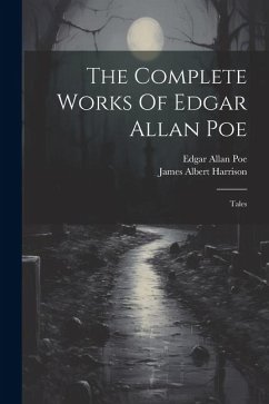 The Complete Works Of Edgar Allan Poe: Tales - Poe, Edgar Allan
