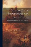 Guerra De La Independencia: Historia Militar De España De 1808 Á 1814, Volume 12...