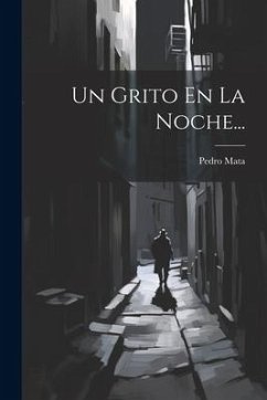 Un Grito En La Noche... - Mata, Pedro