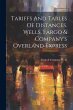Tariffs And Tables Of Distances. Wells,... - Bild 1