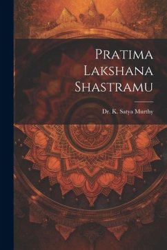 Pratima Lakshana Shastramu - Murthy, K. Satya