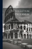 Vetus Latium Profanum: In Quo Agitur De Veliternis Et Coranis, Volume 4...