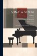 Sonata Album; Twenty-six Favorite... - Bild 1