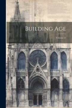 Building Age; Volume 11 - Anonymous