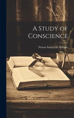 A Study of Conscience - Rulison, Nelson Somerville