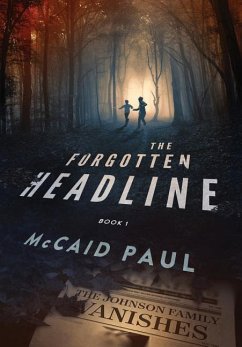 The Forgotten Headline - Paul, McCaid