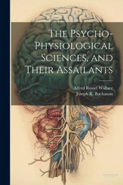 Cover The Psycho-physiological Sciences, and Their Assailants