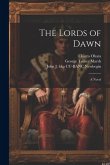 The Lords of Dawn; a Novel