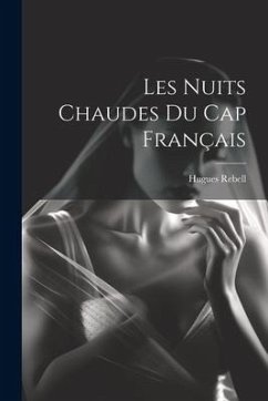 Les Nuits chaudes du Cap français - Rebell, Hugues