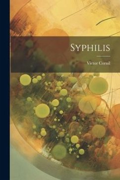 Syphilis - Cornil, Victor