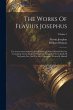 The Works Of Flavius Josephus: The... - Bild 1