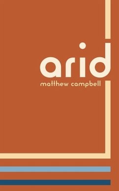 Arid - Campbell, Matthew