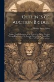 Outlines of Auction Bridge