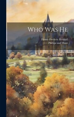 Who Was He - Reddall, Henry Frederic