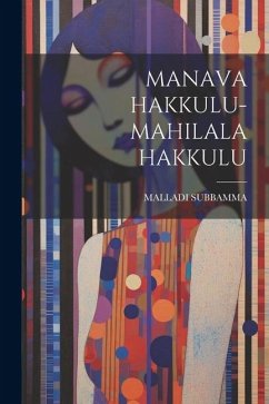 Manava Hakkulu-Mahilala Hakkulu - Subbamma, Malladi