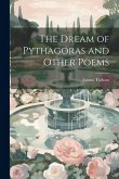 The Dream of Pythagoras and Other Poems