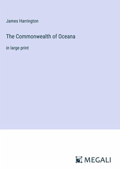 The Commonwealth of Oceana - Harrington, James
