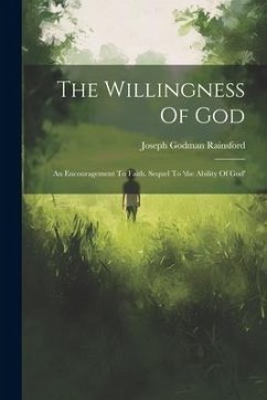 The Willingness Of God - Rainsford, Joseph Godman