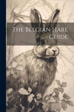 The Belgian Hare Guide - Anonymous