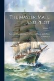 The Master, Mate And Pilot; Volume 7